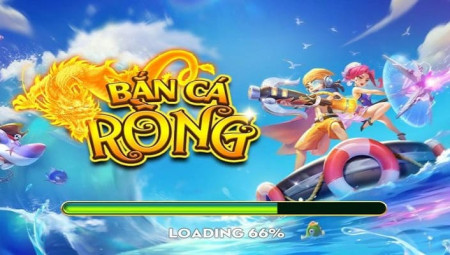 Bắn Cá Rồng – Game Săn Boss Biển Sâu Hấp Dẫn